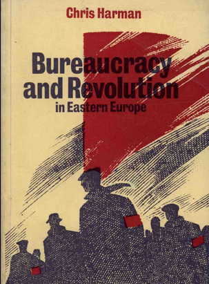 Bureaucracy and revolution in Eastern Europe
